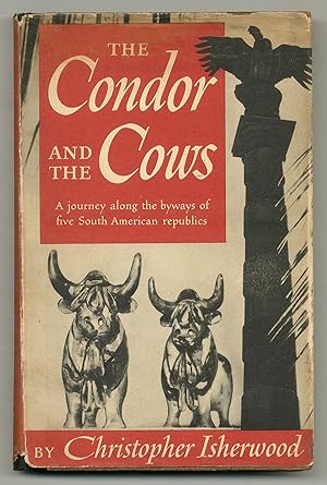 Immagine del venditore per The Condor and the Cows: A South American Travel-Diary venduto da Between the Covers-Rare Books, Inc. ABAA