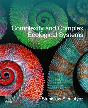 Seller image for Complexity and Complex Ecological Systems for sale by GreatBookPrices