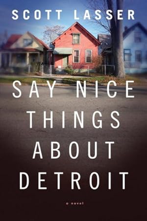 Seller image for Say Nice Things About Detroit for sale by GreatBookPrices