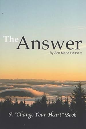 Seller image for Title: The Answer a Change Your Heart Parenting Book for sale by WeBuyBooks
