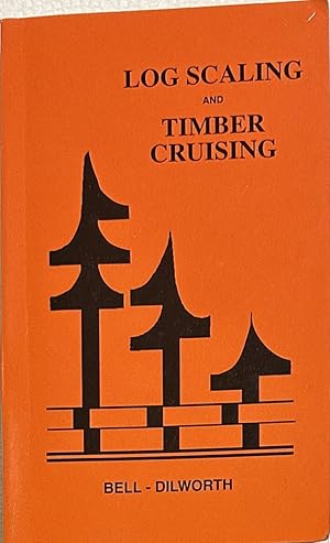 Seller image for Log Scaling and Timber Cruising, Revised Edition for sale by Mowrey Books and Ephemera