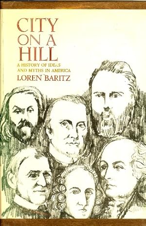 Bild des Verkufers fr City on a hill: A history of ideas and myths in America zum Verkauf von WeBuyBooks