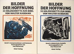 Bild des Verkufers fr Bilder der Hoffnung. 24 Holzschnitte zur Bibel. Hrsg. von Neuenzeit Paul. Band 1: Interpretationen und Kontexte. ISBN : 3466360137. Band 2 : Didaktische Modelle fr Religionsunterricht u. Katechese. ISBN : 3466360145. zum Verkauf von Antiquariat Richart Kulbach