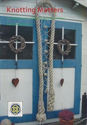 Seller image for KNOTTING MATTERS - Newsletter - No. 106, 2010 for sale by Jean-Louis Boglio Maritime Books