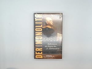 Seller image for Bismarck: der Monolith : Reflexionen am Beginn des 21. Jahrhunderts. for sale by Buchschloss