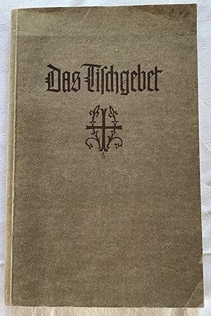 Seller image for Das Tischgebet : Gedichte. for sale by Antiquariat Peda