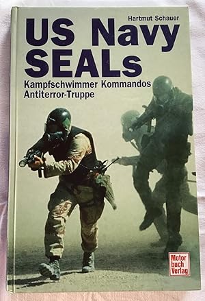 Bild des Verkufers fr US Navy SEALs : Kampfschwimmer-Kommandos - Antiterror-Truppe. zum Verkauf von Antiquariat Peda