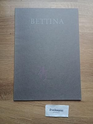 Seller image for Bettina : eine Nachzeichnung in romantischer Manier. for sale by Druckwaren Antiquariat