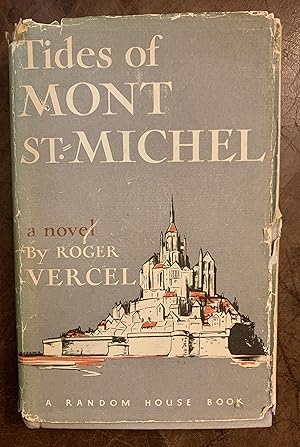 Tides of Mont St. Michel Translated from the French by Warre Bradley Wells