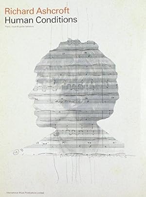 Bild des Verkufers fr Richard Ashcroft: Human Conditions (Piano Vocal Guitar) zum Verkauf von WeBuyBooks