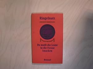 Du mußt die Leute in die Fresse knacken. Gedichte. Auswahl und Nachwort Lothar Klünner, Zeichnung...