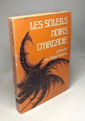 Seller image for Les Soleils noirs d'Arcadie. Anthologie for sale by crealivres