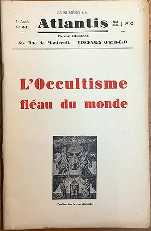 Revue Atlantis n°41 (mai-juin 1932) : Loccultisme, fléau du monde