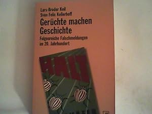 Immagine del venditore per Gerchte machen Geschichte. Folgenreiche Falschmeldungen im 20. Jahrhundert venduto da ANTIQUARIAT FRDEBUCH Inh.Michael Simon