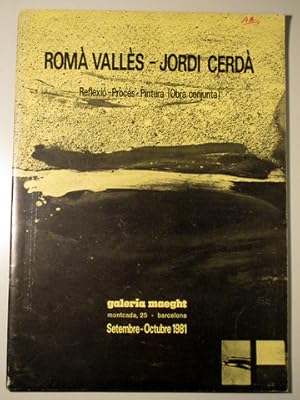 Seller image for ROM VALLS - JORDI CERD. REFLEXI - PROCS - PINTURA - Barcelona 1981 - Il lustrat for sale by Llibres del Mirall