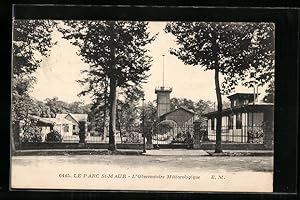 Ansichtskarte Le Parc-St-Maur, L`Observatoire Météorologique