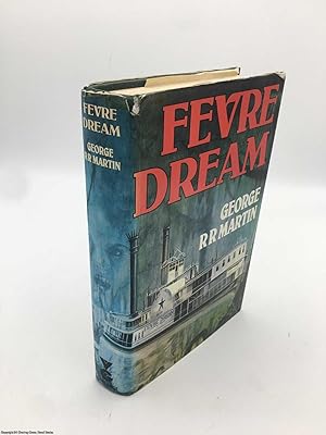 Seller image for Fevre Dream (Signed) for sale by 84 Charing Cross Road Books, IOBA