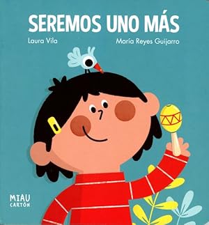 Seller image for Seremos uno ms/ We'll Be One More -Language: Spanish for sale by GreatBookPrices