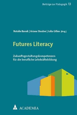 Immagine del venditore per Futures Literacy venduto da Rheinberg-Buch Andreas Meier eK