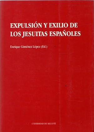 Imagen del vendedor de Expulsin y exilio de los jesuitas espaoles . a la venta por Librera Astarloa