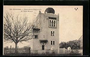 Ansichtskarte Bourges, Observatoire d`Astronomie de l`Abbe Moreux