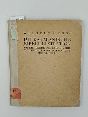 Die katalanische Bibelillustration um die Wende des ersten Jahrtausends und die altspanische Buch...