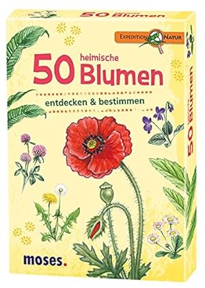 Bild des Verkufers fr Expedition Natur. 50 heimische Blumen zum Verkauf von moluna