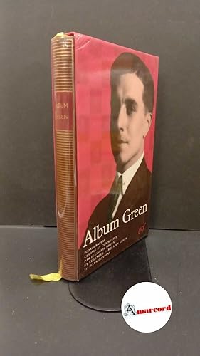 Seller image for Green, Julien. , Green, Jean ric. Album Julien Green Paris Gallimard, 1998 for sale by Amarcord libri