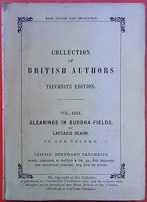 Seller image for Gleanings in Buddha-Fields. In one volume. Collection of British Authors - Tauchnitz Edition - Volume 4204. for sale by biblion2