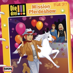 Bild des Verkufers fr Die drei !!! 37: Mission Pferdeshow zum Verkauf von moluna