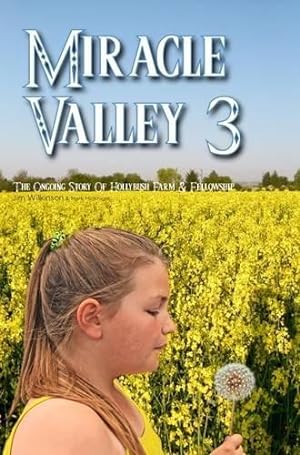 Seller image for Miracle Valley 3: 3 for sale by WeBuyBooks