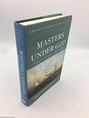 Masters under God: Makers of Empire, 1816-1884