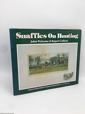 Snaffles on Hunting