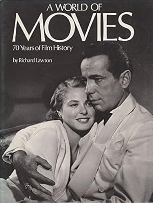 Seller image for A world of movies: 70 years of film history for sale by WeBuyBooks