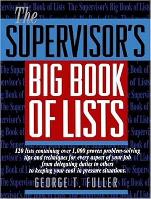 Seller image for The Supervisor's Big Book of Lists by Fuller, George [Paperback ] for sale by booksXpress