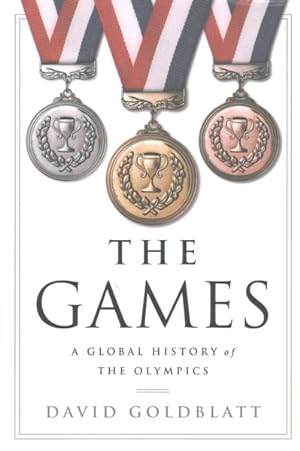 Bild des Verkufers fr Games : A Global History of the Olympics zum Verkauf von GreatBookPrices