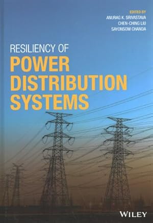 Immagine del venditore per Resiliency of Power Distribution Systems : Concepts, Implementation and Management venduto da GreatBookPrices