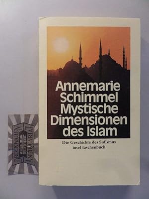 Seller image for Mystische Dimensionen des Islam: Die Geschichte des Sufismus (insel taschenbuch) for sale by Antiquariat Buchkauz