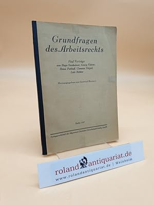 Imagen del vendedor de Grundfragen des Arbeitsrechts. Fnf Vortrge von Hugo Sinzheimer, Georg Flatow Heinz Potthoff, Clemens Nrpel, Lutz Richter. Hrsg. von Gertrud Hermes. a la venta por Roland Antiquariat UG haftungsbeschrnkt