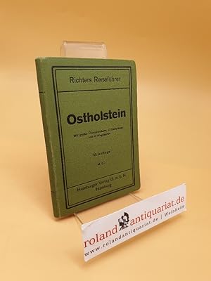 Ost-Holstein ; Touristenführer durch das östliche Holstein, das Fürstenthum Lübeck, Herzogthum La...