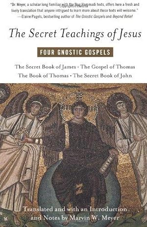 Image du vendeur pour The Secret Teachings of Jesus: Four Gnostic Gospels mis en vente par WeBuyBooks