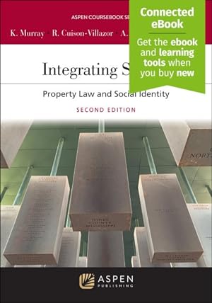 Seller image for Integrating Spaces : Property Law and Social Identity for sale by GreatBookPrices
