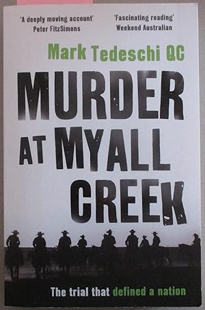 Murder at Myall Creek: The Trial That Defined a Nation