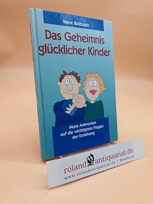 Seller image for Das Geheimnis glcklicher Kinder for sale by Roland Antiquariat UG haftungsbeschrnkt