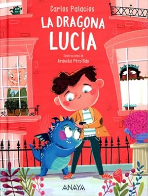 Imagen del vendedor de La dragona Luca/ Lucia the Dragon -Language: Spanish a la venta por GreatBookPrices