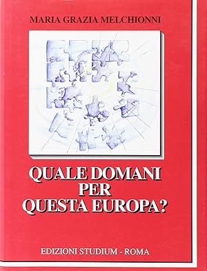 Immagine del venditore per Quale domani per questa Europa? venduto da Messinissa libri