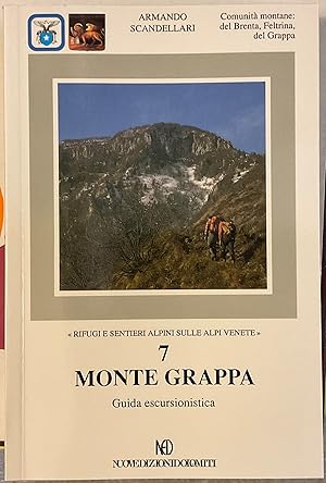 Monte Grappa. Guida escursionistica