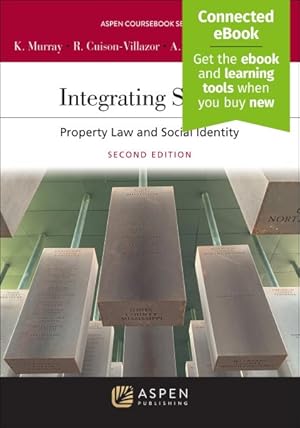 Seller image for Integrating Spaces : Property Law and Social Identity for sale by GreatBookPrices