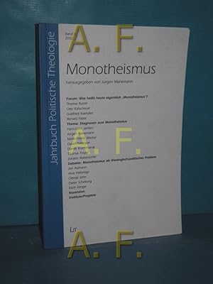 Bild des Verkufers fr Monotheismus (Jahrbuch Politische Theologie, Band 4, 2002) zum Verkauf von Antiquarische Fundgrube e.U.