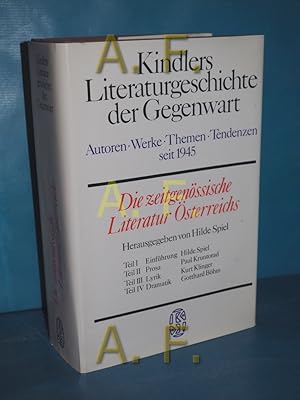 Bild des Verkufers fr Die zeitgenssische Literatur sterreichs hrsg. von Hilde Spiel, Mit e. Essay "Zur Entwicklung des sterreichischen Hrspiels nach 1945" / von Hilde Haider-Pregler u.e. Essay ber "Die Literatur der nationalen Minderheiten" / von Stanislaus Hafner u. Erich Prun . / Kindlers Literaturgeschichte der Gegenwart zum Verkauf von Antiquarische Fundgrube e.U.